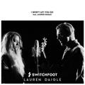 Switchfoot & Lauren Daigle