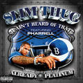 Slim Thug & Pharrell