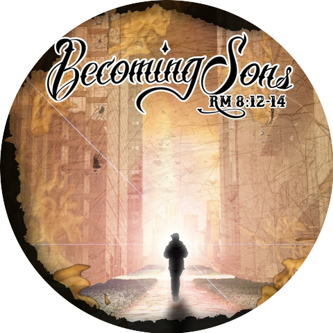 Becoming Sons