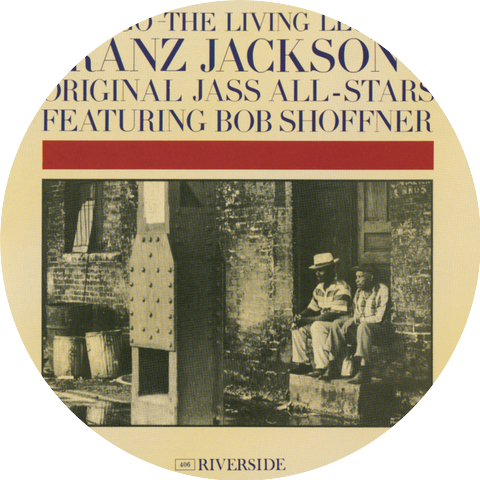 Franz Jackson's Original Jass All-Stars & Bob Shoffner