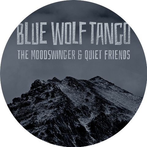 The Moodswinger & Quiet Friends