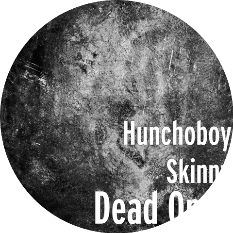 Hunchoboy Skinny