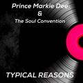 Prince Markie Dee And The Soul Convention