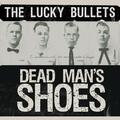 The Lucky Bullets