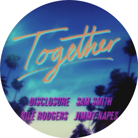 Sam Smith x Nile Rodgers x Disclosure x Jimmy Napes