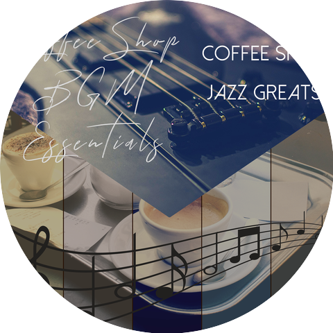Coffee Shop BGM Essentials