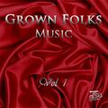 Grown Folks Music
