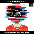Be More Chill