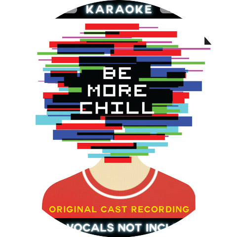 Be More Chill