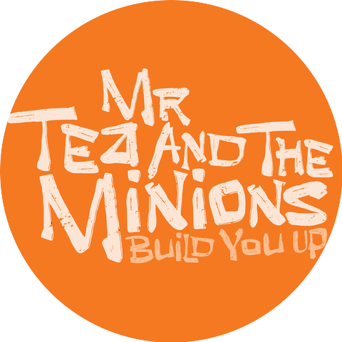 Mr Tea and the Minions