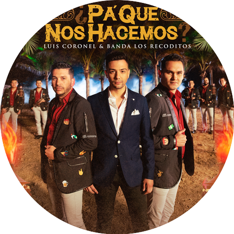 Luis Coronel & Banda Los Recoditos