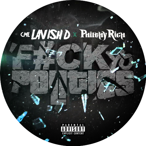 CML LAVISH D & Philthy Rich