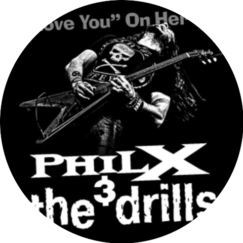 Phil X & The Drills