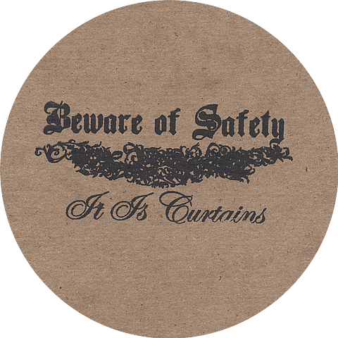 Beware of Safety