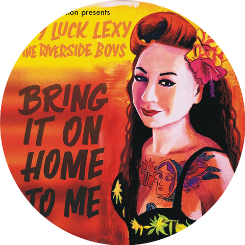 Lady Luck Lexy & The Riverside Boys