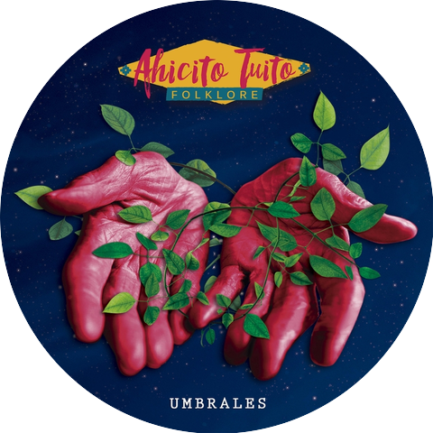 Ahicito Tuito Folklore