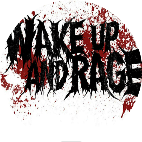 Wake Up and Rage