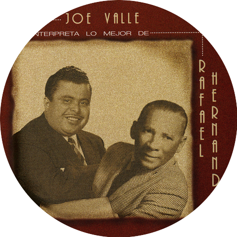 Joe Valle & Rafael Hernández