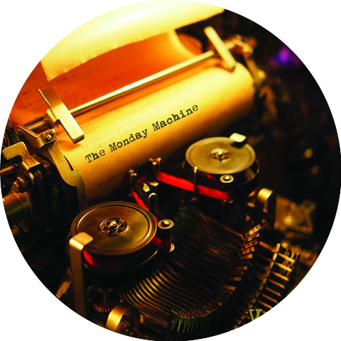 The Monday Machine