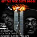 Get The Fuck Outta Dodge