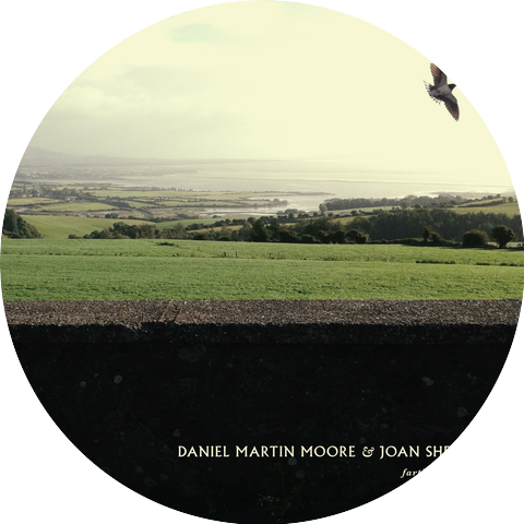 Daniel Martin Moore & Joan Shelley