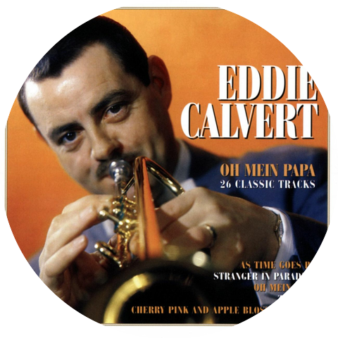 Eddie Calvert/Issy Bonn