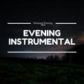 Evening Instrumental