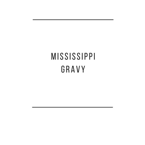 Mississippi Gravy