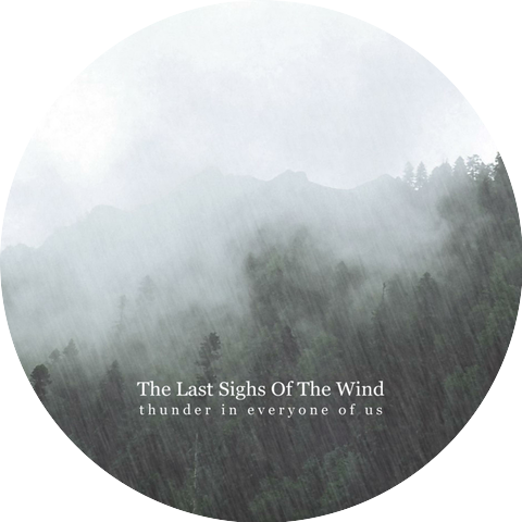 The Last Sighs of the Wind