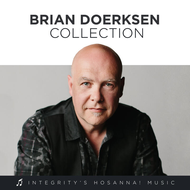 Brian Doerksen & Integrity's Hosanna! Music