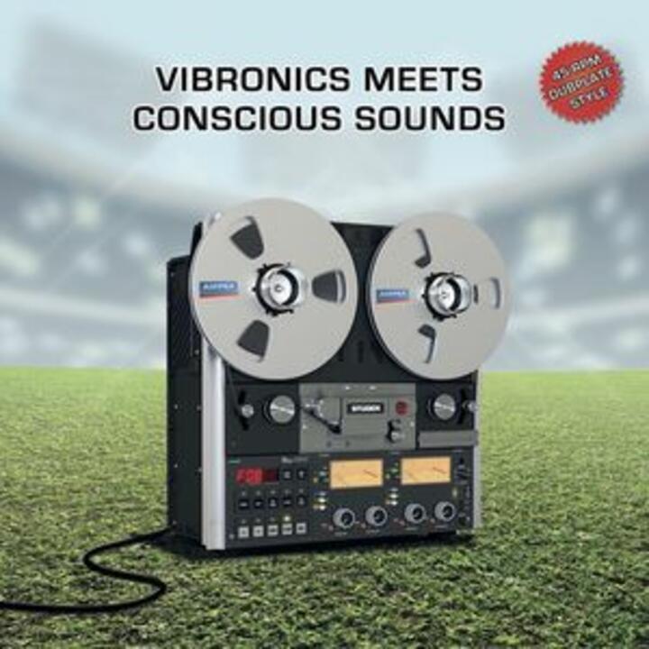 Vibronics & Conscious Sounds
