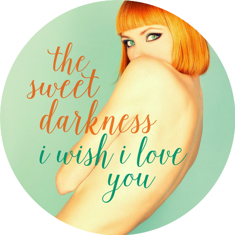 The Sweet Darkness