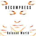Relaxed World
