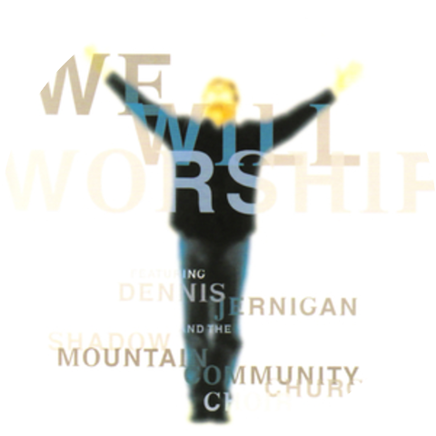 Dennis Jernigan & The Shadow Mountain Community Church