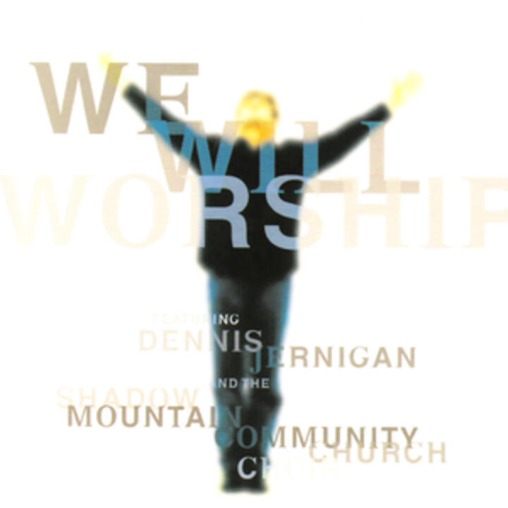 Dennis Jernigan & The Shadow Mountain Community Church