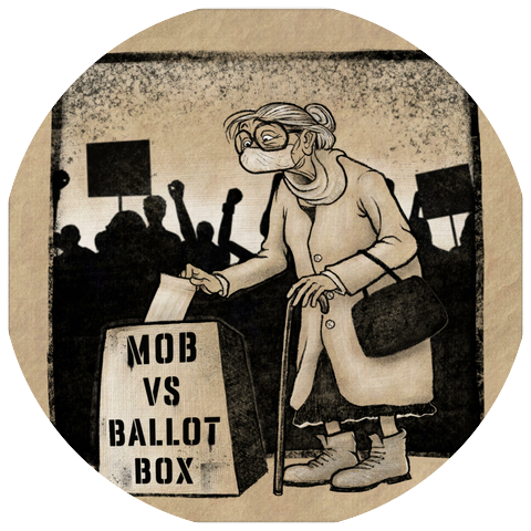 Mob Vs. Ballot Box