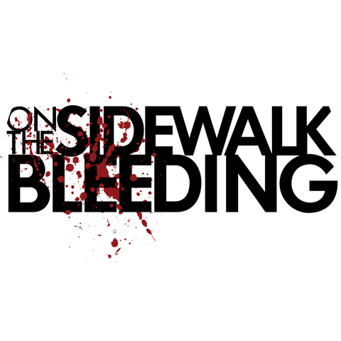On the Sidewalk Bleeding
