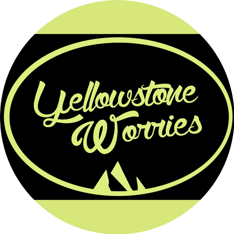 Yellowstone Worries