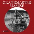 Grandmaster Masese