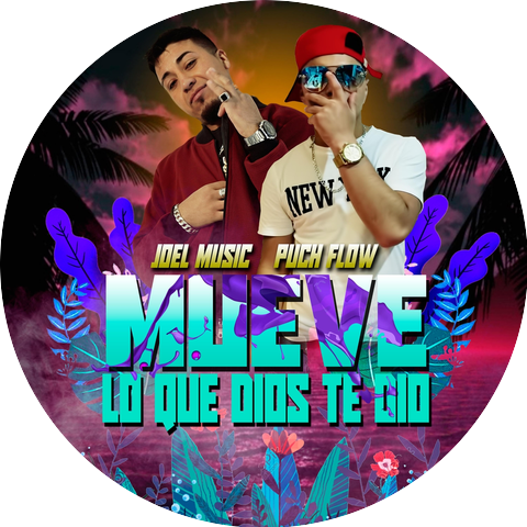 Joel Music & Puch Flow