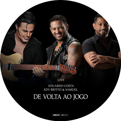 Eduardo Costa & Edy Britto & Samuel