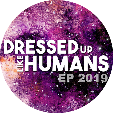 Dressed up Like Humans