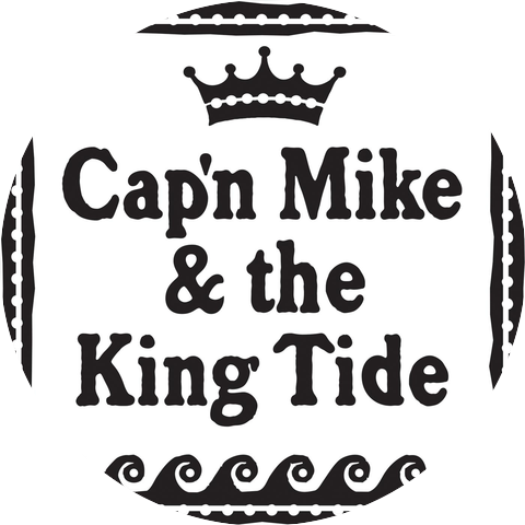 Cap'n Mike & the King Tide