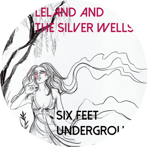 Leland and the Silver Wells
