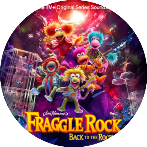 Apple TV's Original Series Soundtrack 'Fraggle Rock - Back To The