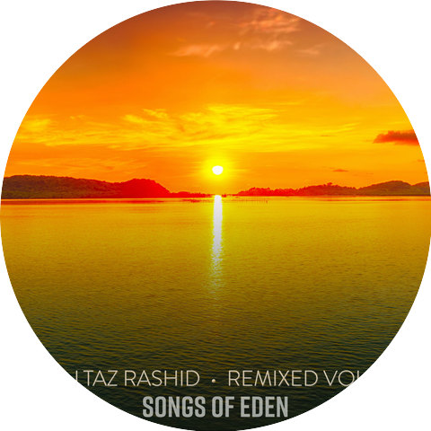 DJ Taz Rashid & Songs of Eden
