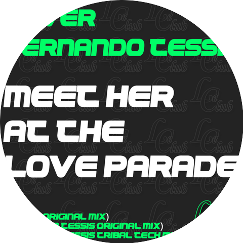 Meet Her At The Love Parade EP