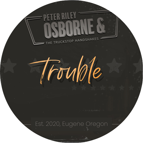 Peter Riley Osborne & the Truckstop Handshakes