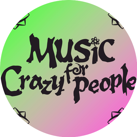 Music for Crazy People