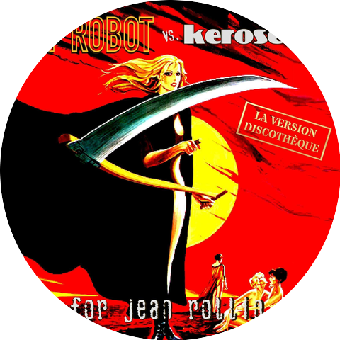 Def Robot & Kerosene